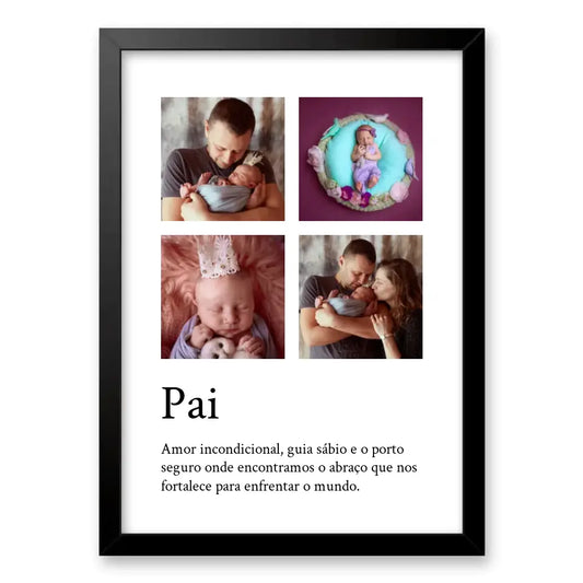 Quadro Com Foto Montagem 4 Fotos - Dia dos Pais